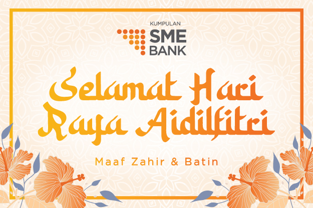 SME Bank: Selamat Hari Raya Aidilfitri 2024